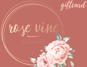 Rose Vine Boutique Gift Card